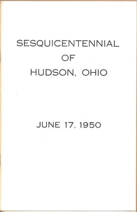 Item #3208 SESQUICENTENNIAL OF HUDSON, OHIO, JUNE 17, 1950