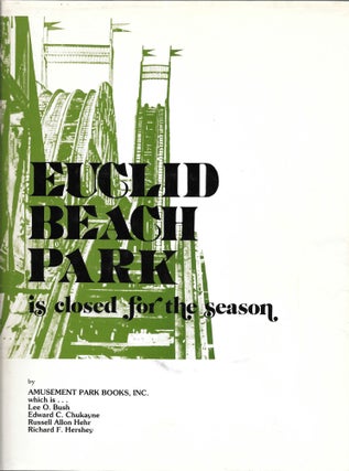 Item #41308 EUCLID BEACH PARK IS CLOSED FOR THE SEASON. Lee Bush