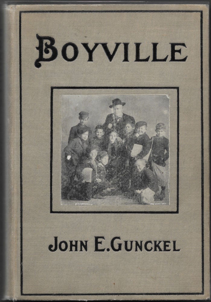Item #45760 BOYVILLE, John E. Gunckel.