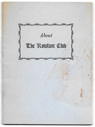 Item #54358 ABOUT THE ROWFANT CLUB, Questions & Answers