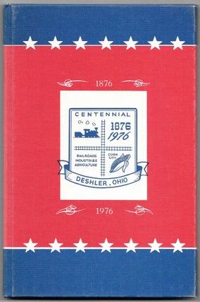 Item #58716 DESHLER, OHIO 1876-1976
