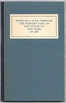 Item #62857 NOTES OF A TOUR THROUGH THE WESTERN PART OF THE STATE OF NEW YORK