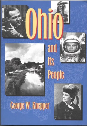 Item #63046 OHIO AND ITS PEOPLE. George Knepper