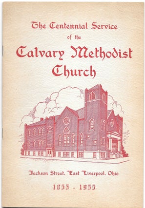 Item #63147 THE CENTENNIAL SERVICE OF THE CALVARY METHODIST CHURCH