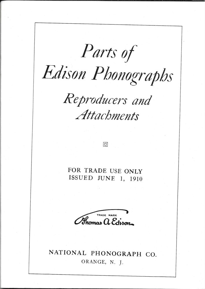 Item #64129 PARTS OF EDISON PHONOGRAPHS, Reproducers and Attachments.