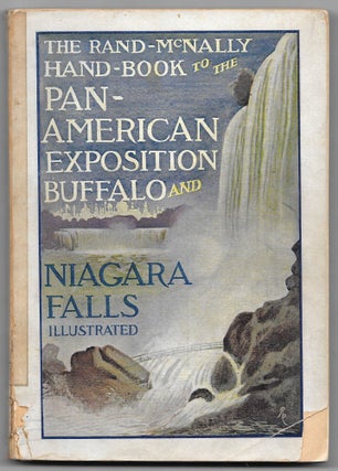Item #64137 THE RAND-MCNALLY HAND-BOOK TO THE PAN-AMERICAN EXPOSITION, BUFFALO AND NIAGARA FALLS,...