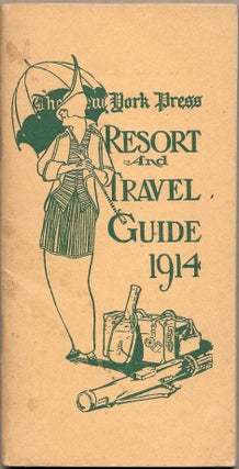 Item #64568 THE NEW YORK PRESS RESORT AND TRAVEL GUIDE 1914