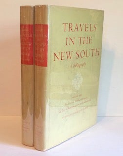 Item #64706 TRAVELS IN THE NEW SOUTH: A Bibliography. Thomas D. Clark, ed