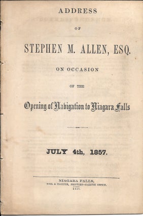 Item #64717 ADDRESS OF STEPHEN M. ALLED, ESQ., ON OCCASION OF THE OPENING OF NAVIGATION TO...