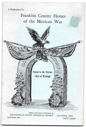 Item #65929 A DEDICATION TO ... FRANKLIN COUNTY HEROES OF THE MEXICAN WAR