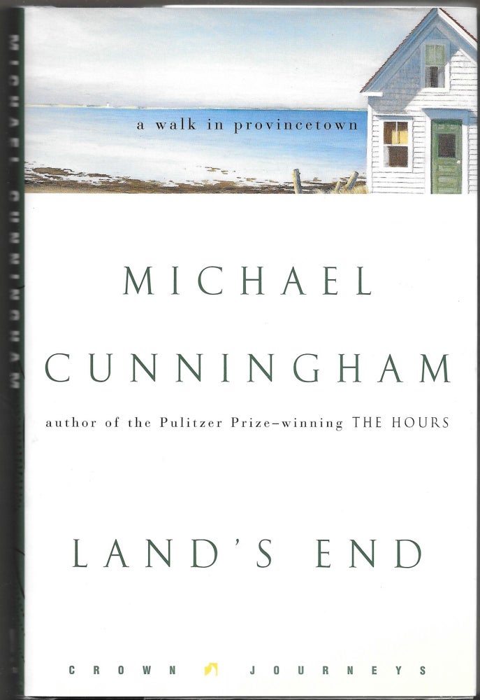 Item #66008 LAND'S END, A Walk Through Provincetown. Michael Cunningham.
