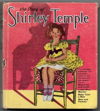 Item #66265 THE STORY OF SHIRLEY TEMPLE. Grace Mack