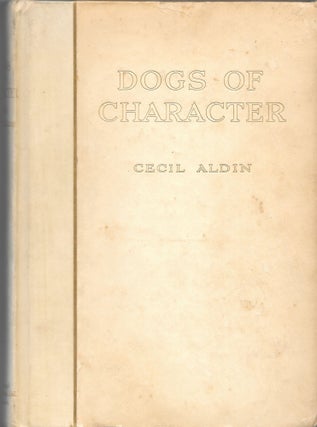 Item #66313 DOGS OF CHARACTER. Cecil Aldin