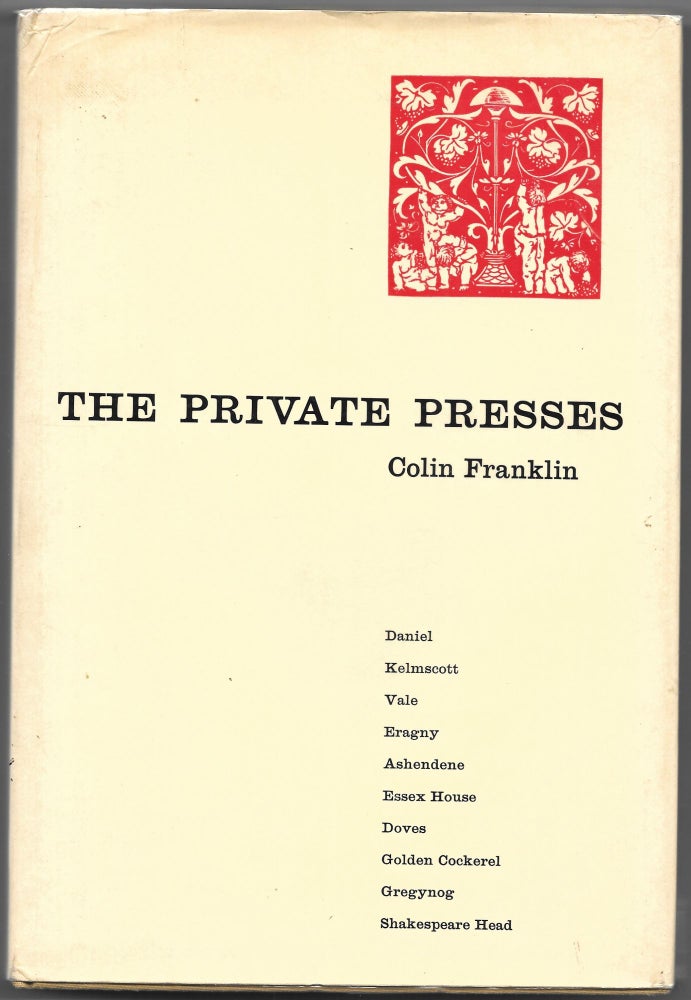 Item #66559 THE PRIVATE PRESSES. Colin Franklin.