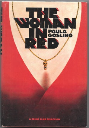 Item #66564 THE WOMAN IN RED. Paula Gosling
