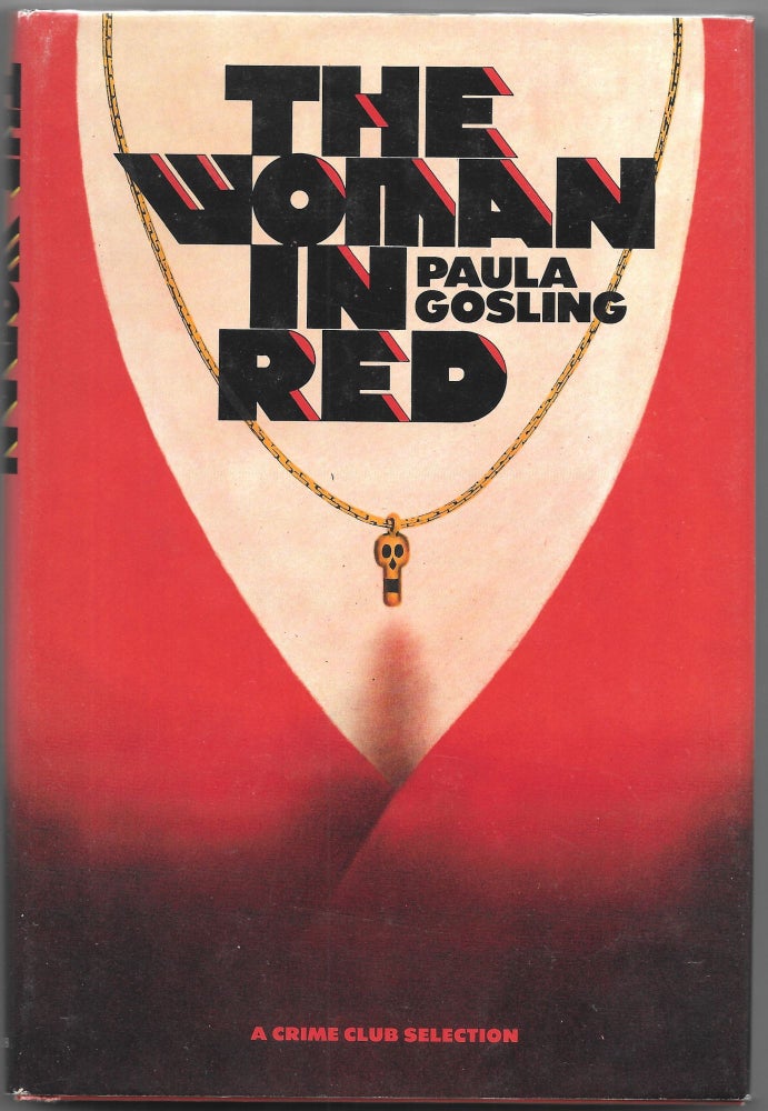 Item #66564 THE WOMAN IN RED. Paula Gosling.