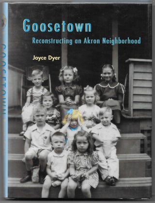 Item #66615 GOOSETOWN, Joyce Dyer