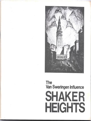 Item #66678 THE VAN SWERINGEN INFLUENCE, SHAKER HEIGHTS. Claudia R. Boatright