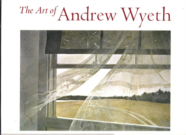 Item #66688 THE ART OF ANDREW WYETH. Wanda M. Corn.