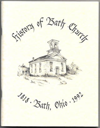 Item #66811 THE HISTORY OF BATH CHURCH, 1818 - 1992