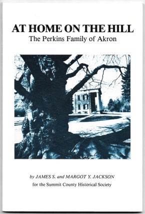 Item #66812 AT HOME ON THE HILL, James S. Jackson, Margot Y. Jackson
