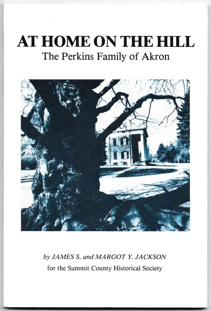Item #66812 AT HOME ON THE HILL, James S. Jackson, Margot Y. Jackson.