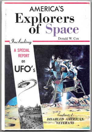Item #66856 AMERICA'S EXPLORERS OF SPACE, Donald W. Cox