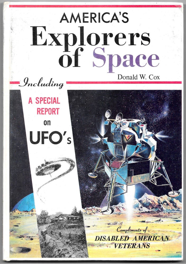 Item #66856 AMERICA'S EXPLORERS OF SPACE, Donald W. Cox.
