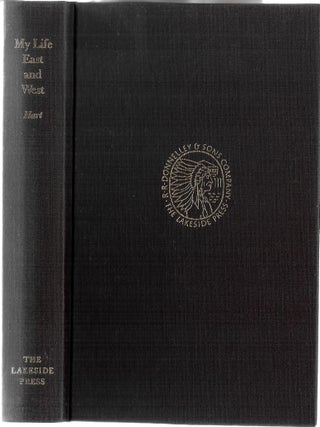 Item #66860 MY LIFE EAST AND WEST. William S. Hart, Martin Ridge