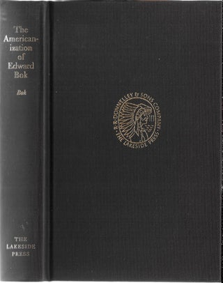 Item #66883 THE AMERICANIZATION OF EDWARD BOK. Edward W. Bok, W. David Lewis
