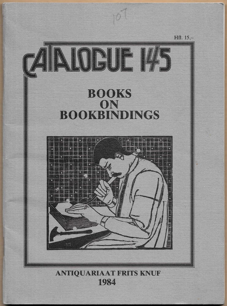 Item #66940 CATALOGUE 145, Books on Bookbindings.