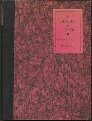 Item #66964 A BASKET OF POSES. George S. Chappell