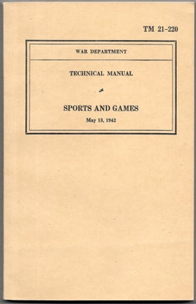 Item #66983 TECHNICAL MANUAL, SPORTS AND GAMES, TM 21-220