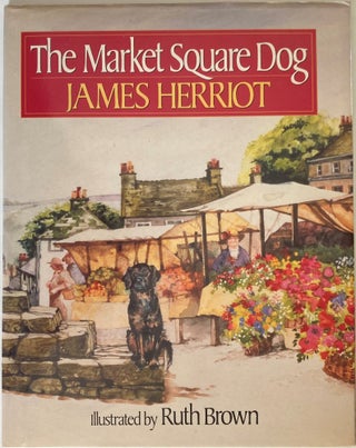 Item #67006 THE MARKET SQUARE DOG. James Herriot