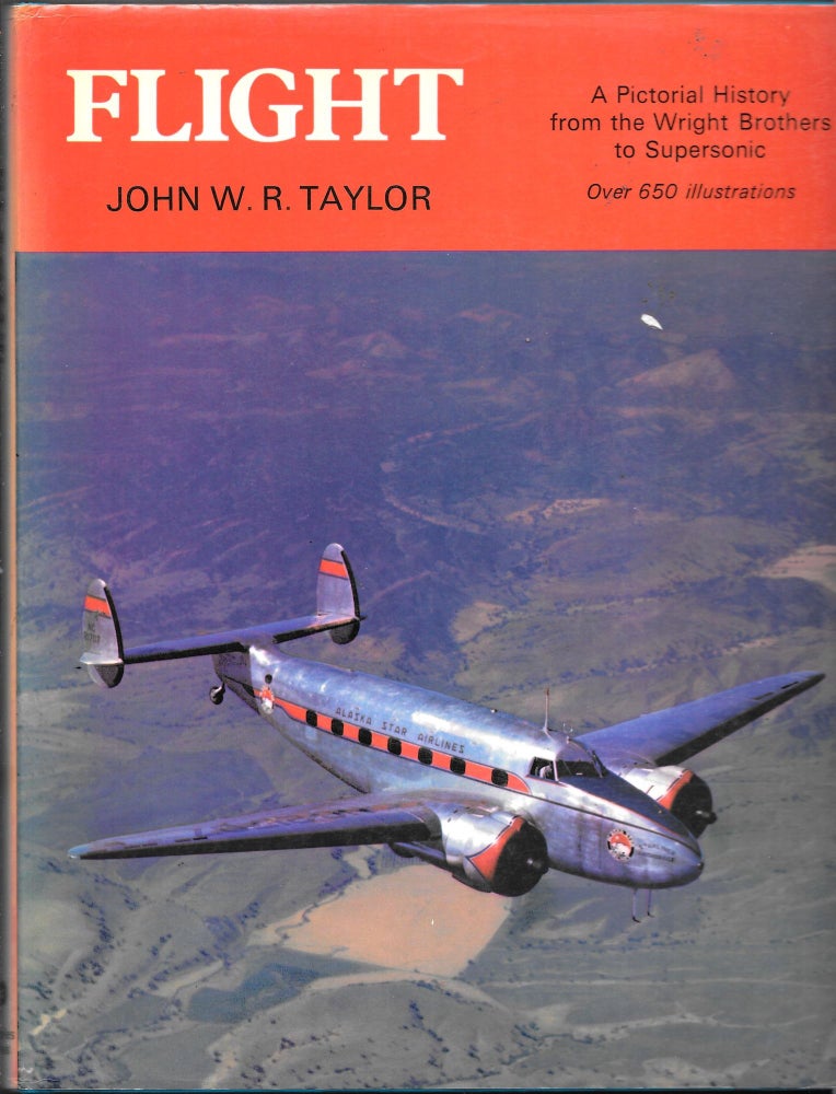 Item #67116 FLIGHT, John W. R. Taylor.