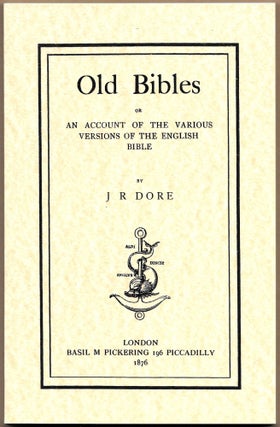 Item #67143 OLD BIBLES. J. R. Dore