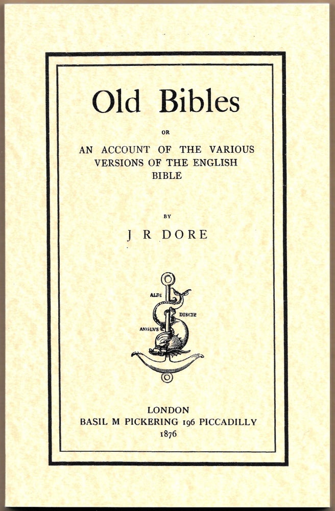 Item #67143 OLD BIBLES. J. R. Dore.
