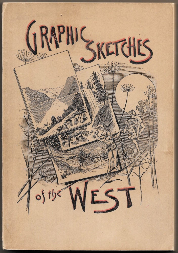 Item #67192 GRAPHIC SKETCHES OF THE WEST. Henry Brainard Kent.