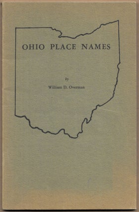 Item #67228 OHIO PLACE NAMES. William D. Overman