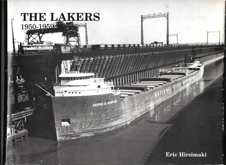 Item #67345 THE LAKERS: 1950-1959. Eric Hirsimaki.