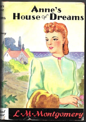 Item #67381 ANNE'S HOUSE OF DREAMS. L. M. Montgomery