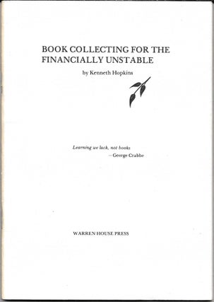 Item #67450 BOOK COLLECTING FOR THE FINANCIALLY UNSTABLE. Kenneth Hopkins