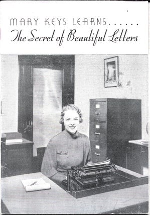 Item #67454 MARY KEYS LEARNS.....THE SECRET OF BEAUTIFUL LETTERS