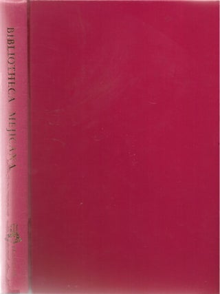 Item #67495 BIBLIOTHECA MEJICANA