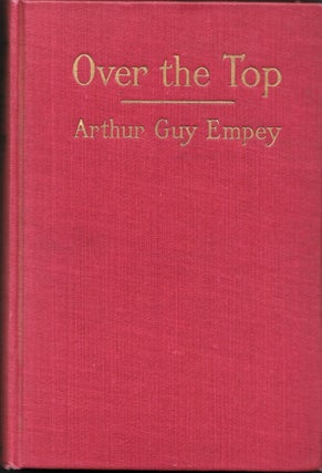 Item #67536 "OVER THE TOP", Arthur Guy Empey