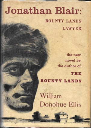 Item #67542 JONATHAN BLAIR: BOUNTY LANDS LAWYER. William Donohue Ellis