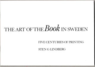 Item #67566 THE ART OF THE BOOK IN SWEDEN, Sten G. Lindberg