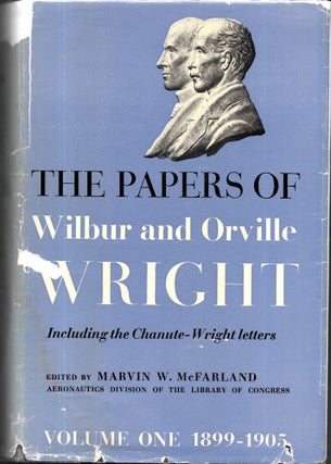 Item #67569 THE PAPERS OF WILBUR AND ORVILLE WRIGHT. Wilbur Wright, Orville. And Marvin W. McFarland