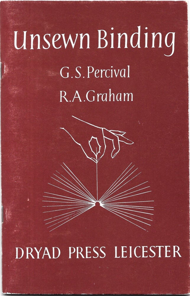 Item #67579 UNSEWN BINDING. George Percival, Rigby Graham.