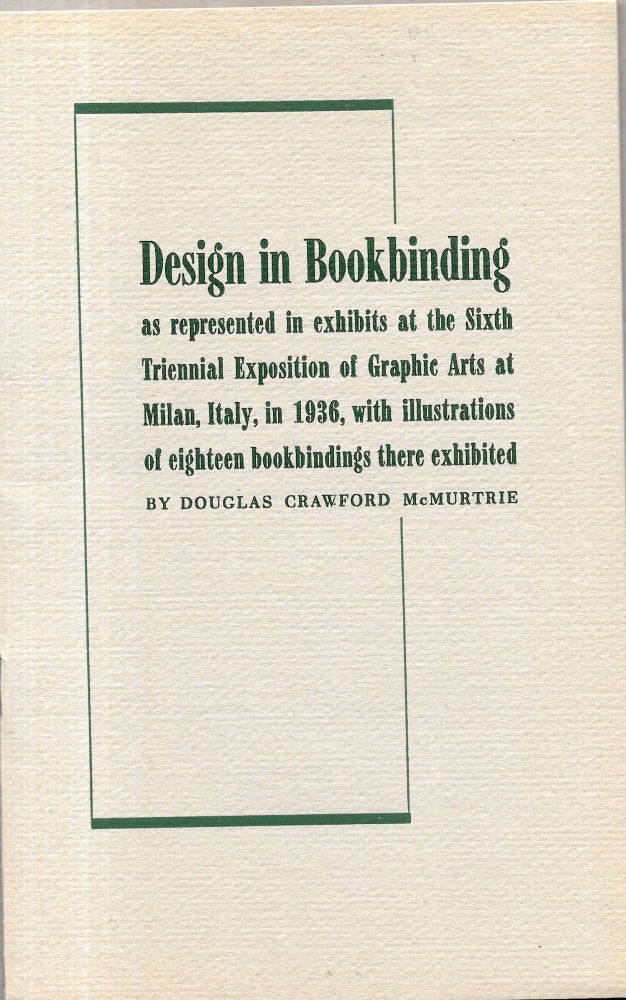 Item #67597 DESIGN IN BOOKBINDING, Douglas Crawford McMurtrie.